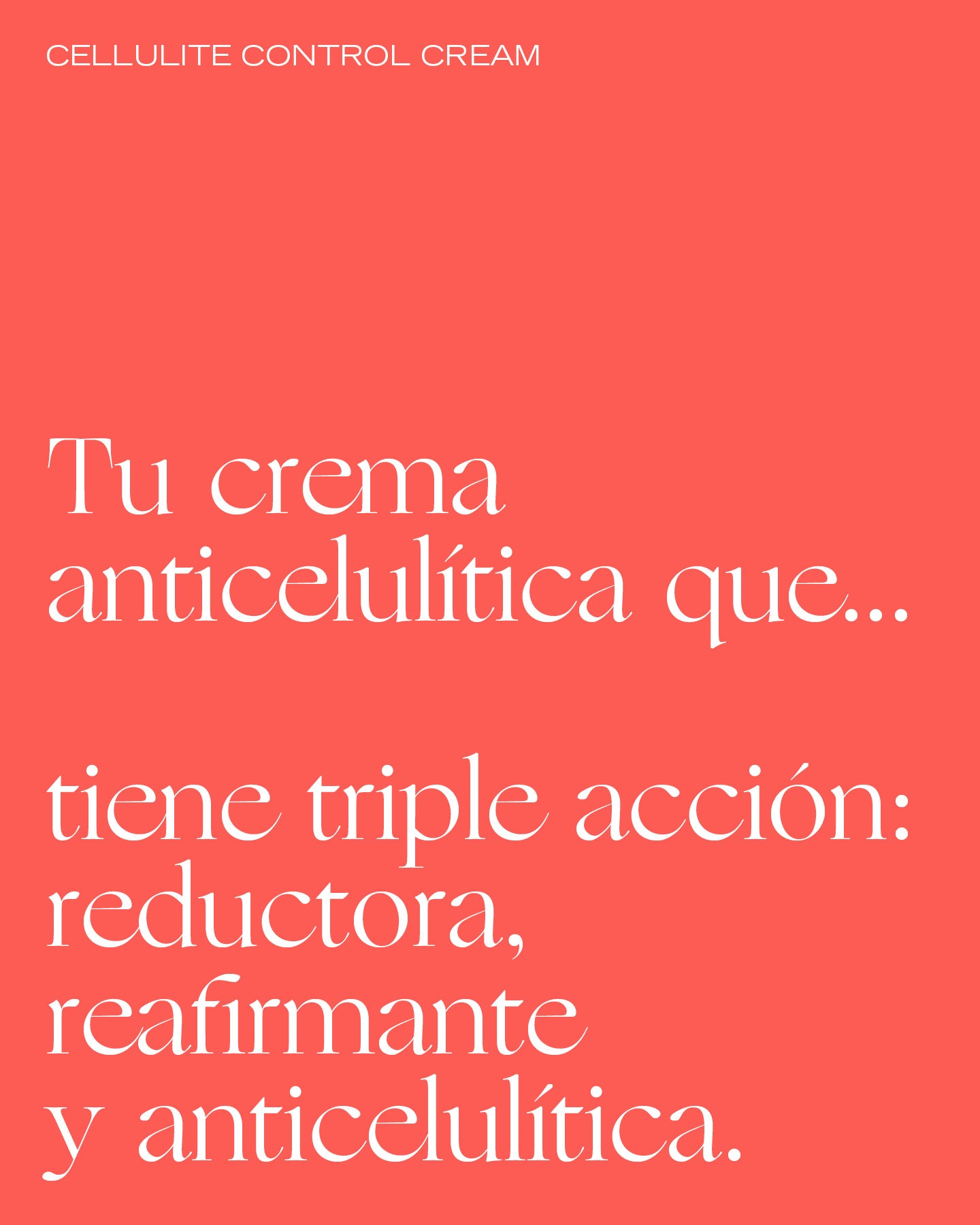 CELLULITE CONTROL