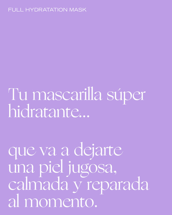 Mascarilla Full Hydration